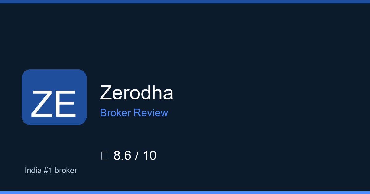 Zerodha — Brokers.wang